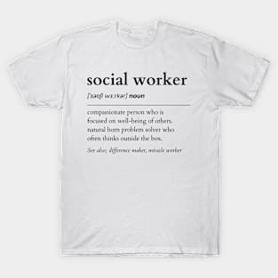 Social Worker Noun T-Shirt